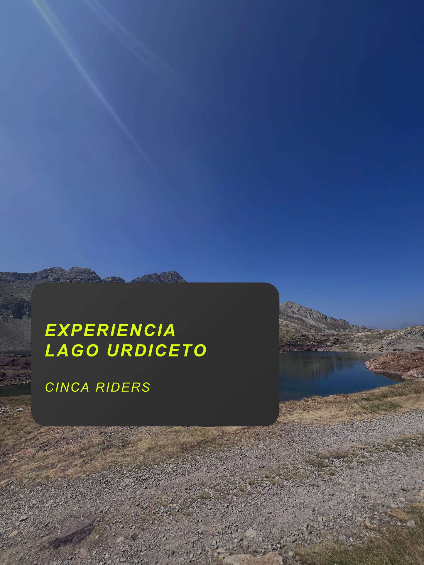 Experiencia subida al Lago de Urdiceto en eBike